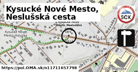 Kysucké Nové Mesto, Neslušská cesta