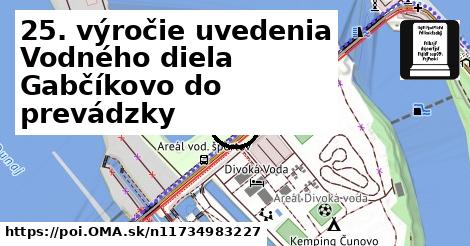 25. výročie uvedenia Vodného diela Gabčíkovo do prevádzky