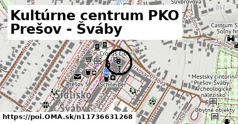 Kultúrne centrum PKO Prešov - Šváby