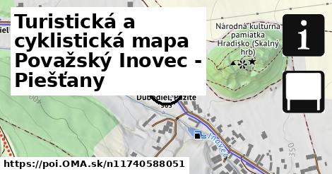 Turistická a cyklistická mapa Považský Inovec - Piešťany
