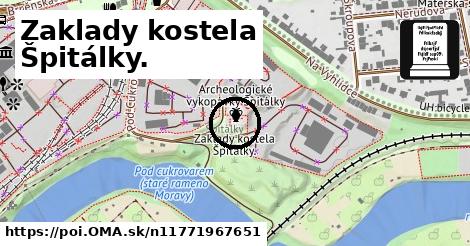 Zaklady kostela Špitálky.