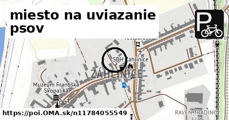 miesto na uviazanie psov