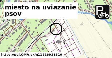 miesto na uviazanie psov