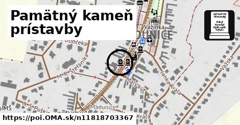 Pamätný kameň prístavby