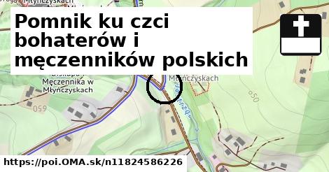 Pomnik ku czci bohaterów i męczenników polskich