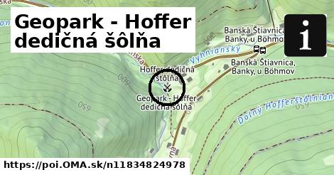 Geopark - Hoffer dedičná šôlňa