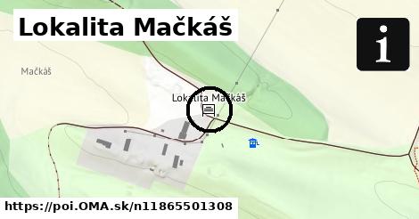 Lokalita Mačkáš