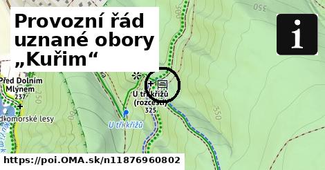 Provozní řád uznané obory „Kuřim“