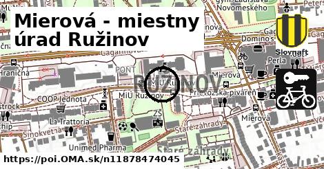 Mierová - miestny úrad Ružinov