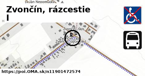 Zvončín, rázcestie I