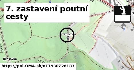 7. zastavení poutní cesty