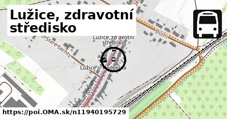 Lužice, zdravotní středisko