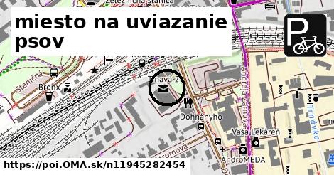 miesto na uviazanie psov