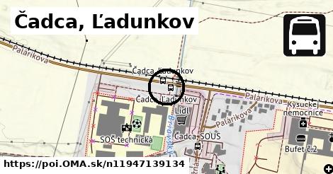 Čadca, Ľadunkov