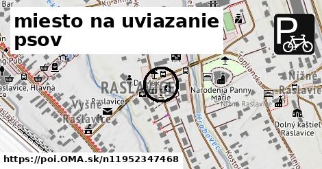 miesto na uviazanie psov