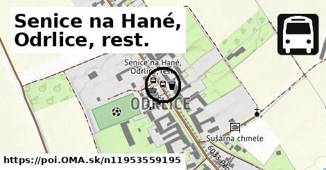 Senice na Hané, Odrlice, rest.