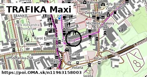 TRAFIKA Maxi