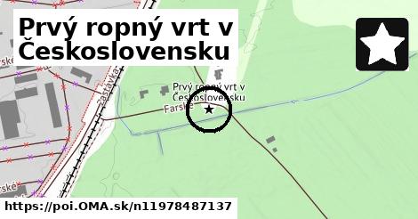 Prvý ropný vrt v Československu