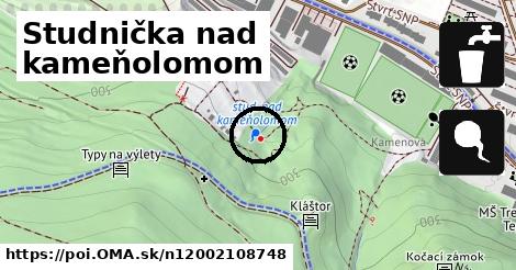 Studnička nad kameňolomom