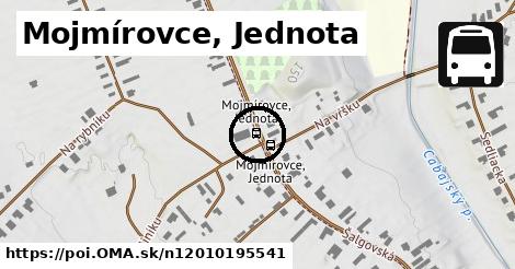 Mojmírovce, Jednota