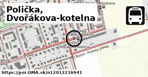 Polička, Dvořákova-kotelna