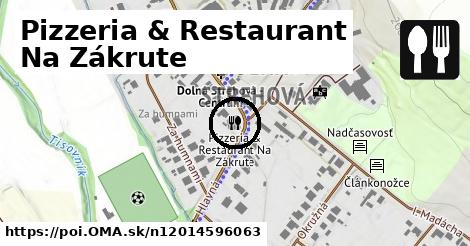 Pizzeria & Restaurant Na Zákrute