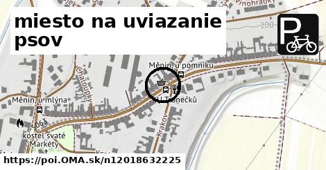 miesto na uviazanie psov