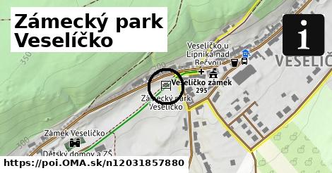 Zámecký park Veselíčko