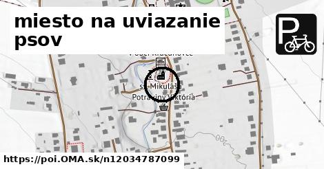 miesto na uviazanie psov