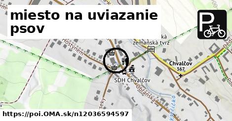 miesto na uviazanie psov