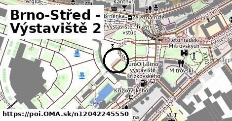 Brno-Střed - Výstaviště 2