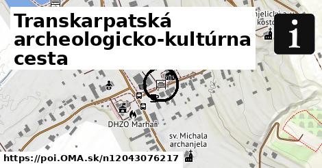 Transkarpatská archeologicko-kultúrna cesta