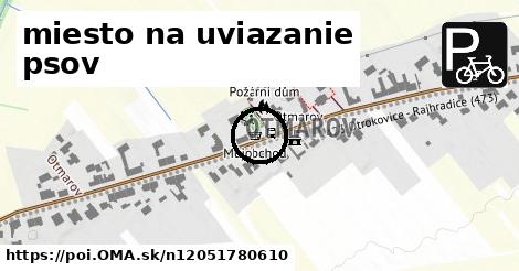 miesto na uviazanie psov