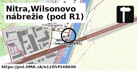 Nitra,Wilsonovo nábrežie (pod R1)