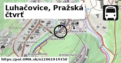 Luhačovice, Pražská čtvrť