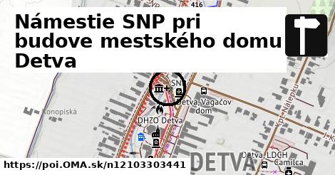 Námestie SNP pri budove mestského domu Detva