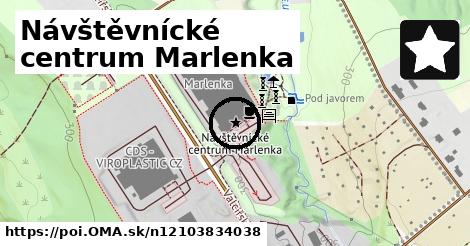 Návštěvnícké centrum Marlenka