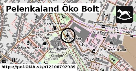 Pelenkaland Öko Bolt