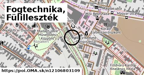 Fogtechnika, Fülilleszték