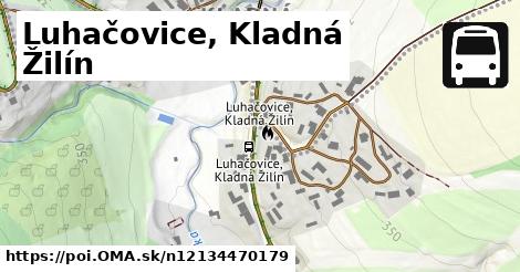 Luhačovice, Kladná Žilín