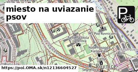 miesto na uviazanie psov