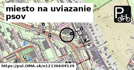 miesto na uviazanie psov