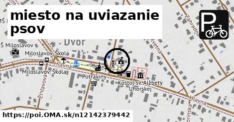 miesto na uviazanie psov