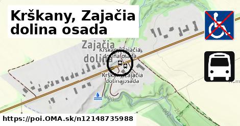 Krškany, Zajačia dolina osada