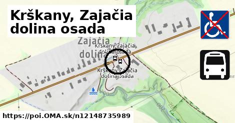 Krškany, Zajačia dolina osada