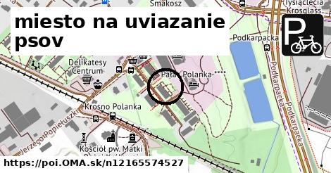 miesto na uviazanie psov