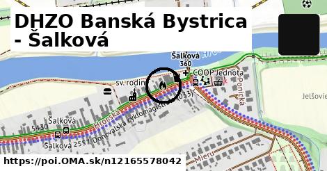 DHZO Banská Bystrica - Šalková