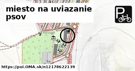 miesto na uviazanie psov