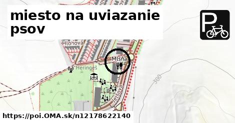 miesto na uviazanie psov