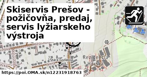 Skiservis Prešov - požičovňa, predaj, servis lyžiarskeho výstroja